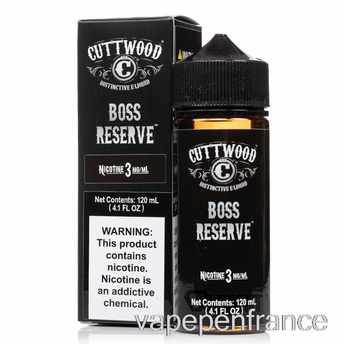 Boss Reserve - E-liquide Cuttwood - 120 Ml 0 Mg Stylo Vape